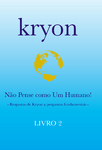Kryon II -No Pense como um Humano-eBook