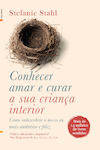 Conhecer, Amar e Curar sua Crian�a Interior