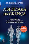 A Biologia da Crena