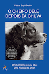 O Cheiro Dele Depois da Chuva�