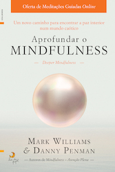 Aprofundar o Mindfulness