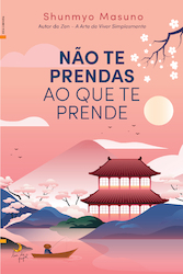 No Te Prendas ao Que Te Prende
