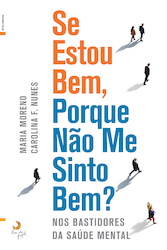 Se Estou Bem, Porque N�o Me Sinto Bem?