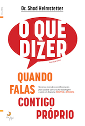 O Que Dizer Quando Falas Contigo Pr�prio