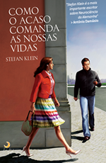 Como o Acaso Comanda as Nossas Vidas